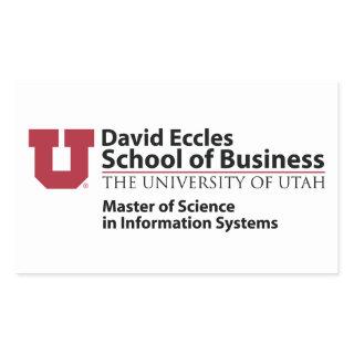 David Eccles School of Business - MSIS Rectangular Sticker