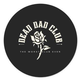 Dead Dad Club Classic Round Sticker