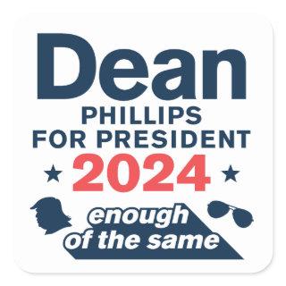 Dean Phillips for President 2024 Square Sticker
