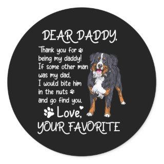 Dear Daddy Bernese Mountain Dog Dad Father's Day  Classic Round Sticker