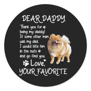 Dear Daddy Pomeranian Dog Dad Father's Day  Classic Round Sticker