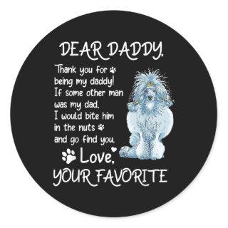 Dear Daddy Standard Poodle Dog Dad Father's Day  Classic Round Sticker