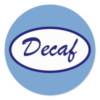 Decaf Name Patch Decaffeinated Classic Round Sticker