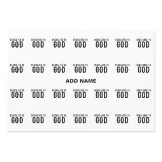 DEDICATED TO GOD  CUSTOMIZABLE COOL BLACK TEXT  SHEETS