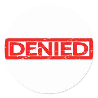Denied Stamp Classic Round Sticker