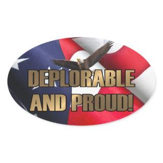 DEPLORABLE AND PROUD OVAL STICKER