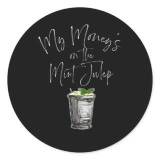Derby Day And Mint Juleps Kentucky Horse Racing Classic Round Sticker