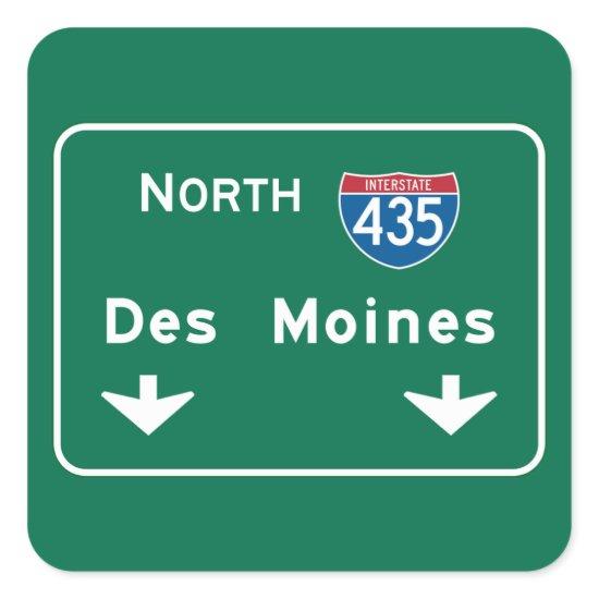 Des Moines, IA Road Sign Square Sticker