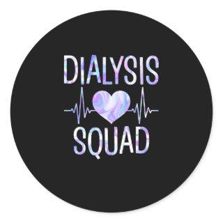 Dialysis Squad - Funny Nephrology Hemodialysis Classic Round Sticker