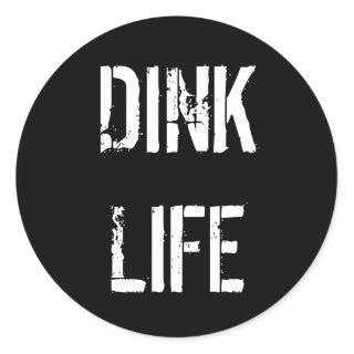 DINK life Classic Round Sticker