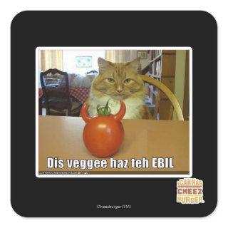 Dis veggee haz the EBIL Square Sticker