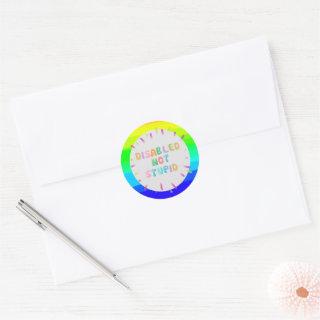 Disable not stupid disability awareness equality classic round sticker
