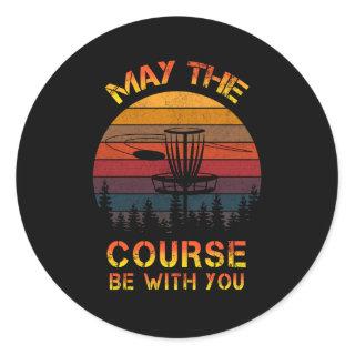 Disc Golf May The Course Be With You Frolf Classic Round Sticker