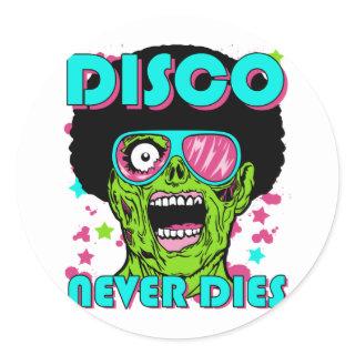 Disco Never Dies Classic Round Sticker