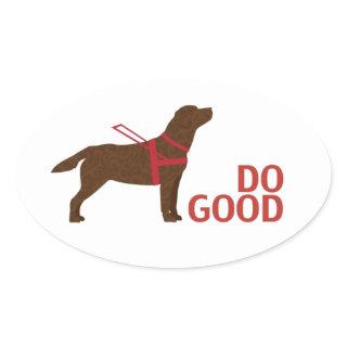 Do Good - Service Dog - Chocolate Lab Oval Sticker