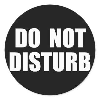 Do Not Disturb Airplane Airport Train Subway Classic Round Sticker