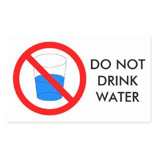 Do not drink water sign rectangular sticker