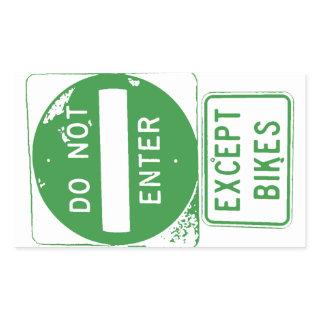 Do Not Enter Except Bikes Rectangular Sticker