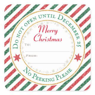 Do Not Open Until December 25 Present Gift Square Sticker