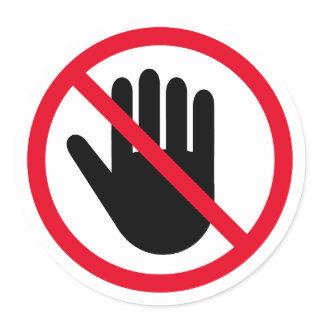 Do not touch hand forbidden warning sign symbol classic round sticker