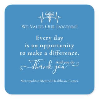 Doctors Appreciation Week Healthcare Symbol Bulk Square Sticker