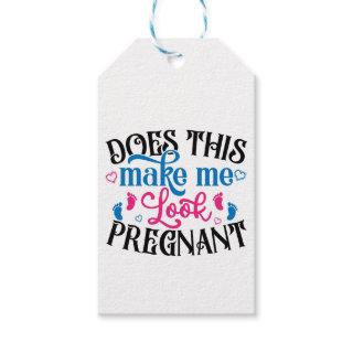 Does This Make Me Look Pregnant Gift Tags