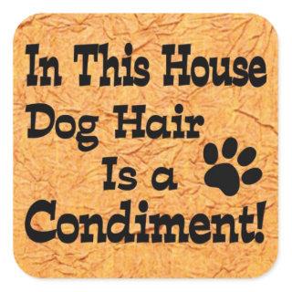 Dog Hair Condiment Sticker