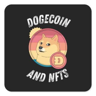 Dogecoin And Nfts - Funny Doge Crypto Square Sticker
