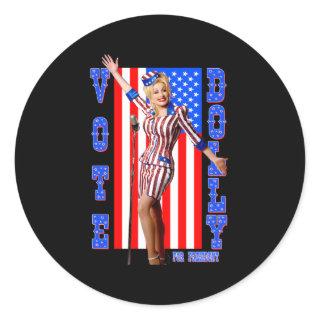 Dolly Pon For President Classic Round Sticker