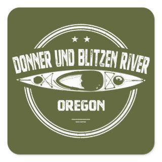 Donner und Blitzen River Oregon Kayaking Square Sticker