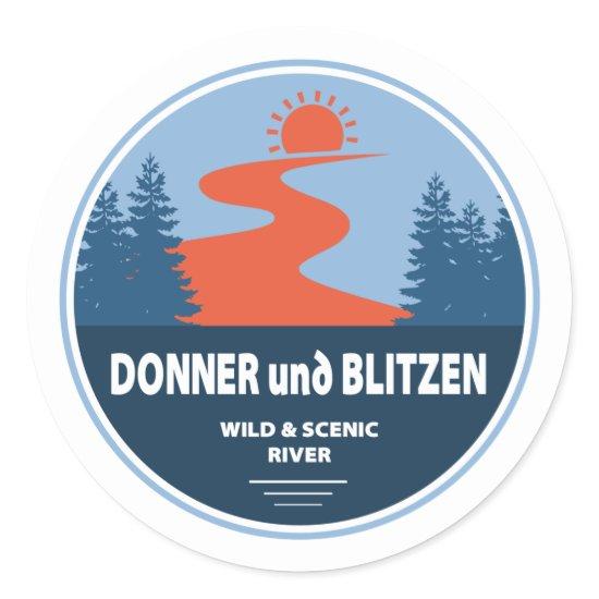 Donner und Blitzen Wild and Scenic River Oregon Classic Round Sticker