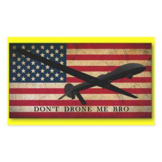 Don't Drone Me Bro Rectangular Sticker