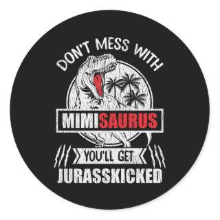 Don't Mess With Mimi Saurus Dinosaur Family Mother Classic Round Sticker