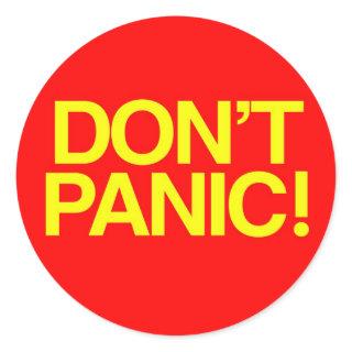 Don't Panic Classic Round Sticker