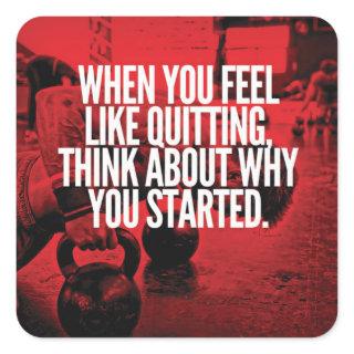 Don't Quit - Workout Motivational Square Sticker