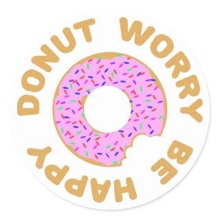 Donut Worry Be Happy Classic Round Sticker