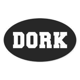 DORK OVAL STICKER