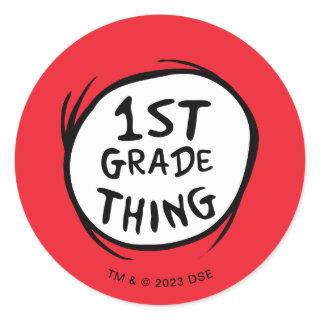Dr. Seuss | Thing One Thing Two - 1st Grade Thing Classic Round Sticker