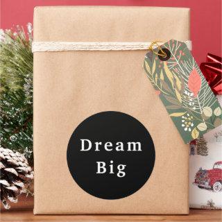 Dream Big Classic Round Sticker