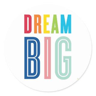 DREAM BIG LITTLE ONE cool typography bright colors Classic Round Sticker