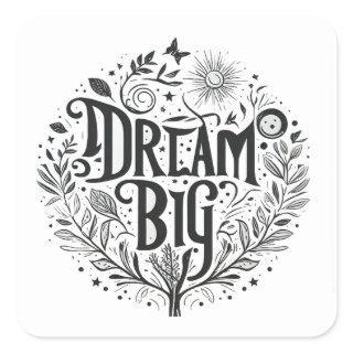 dreamer quote dream big tree square sticker