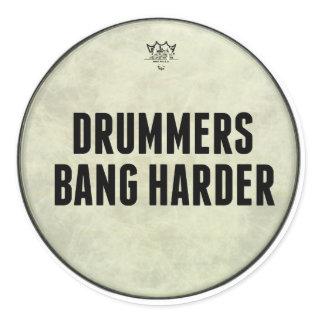 Drummers Bang Harder Funny Drummer Stickers