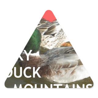 Ducky duck mountains. triangle sticker