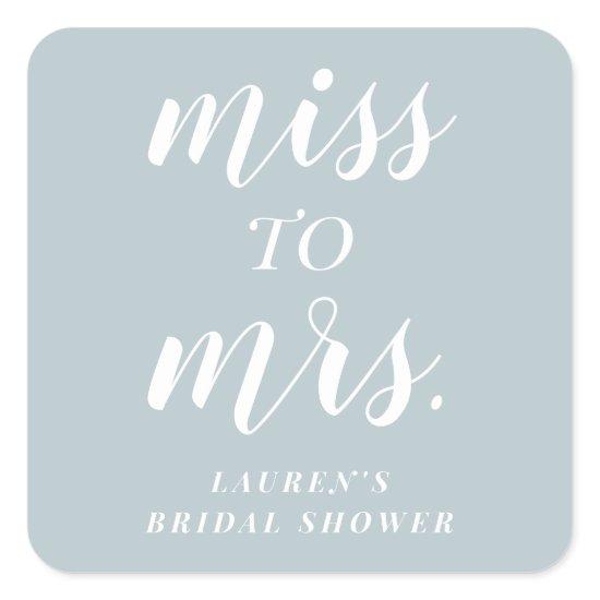 Dusty Blue Miss to Mrs. Bridal Shower Favor Square Sticker