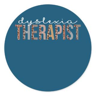 Dyslexia Therapist Leopard Appreciation For Women Classic Round Sticker