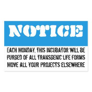 Each Monday, this refrigerator will be cleaned Rectangular Sticker