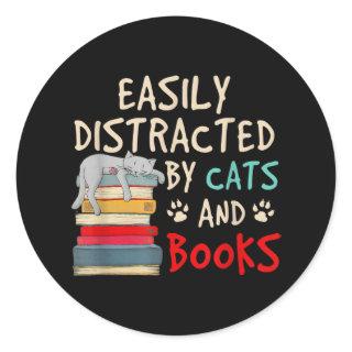 Easily Distracted by Cats and Books | Funny Cat Classic Round Sticker