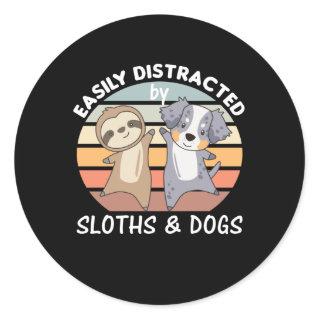 Easily Distracted By Sloths And Dogs Classic Round Sticker