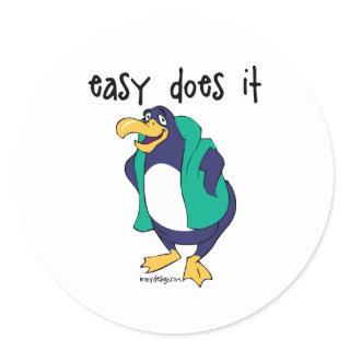 Easy Does It Penguin Classic Round Sticker