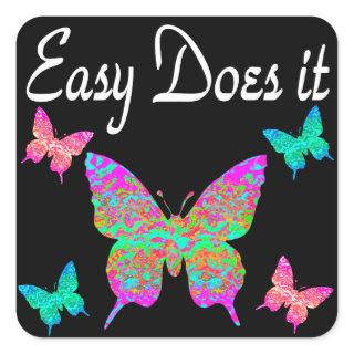 EASY DOES IT PRETTY BUTTERFLY DESIGN SQUARE STICKER